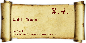 Wahl Andor névjegykártya